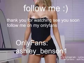 ashley_benson1 from Chaturbate is Freechat