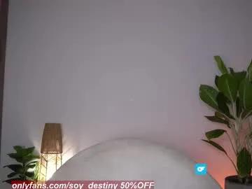 soy_destiny1 from Chaturbate is Freechat